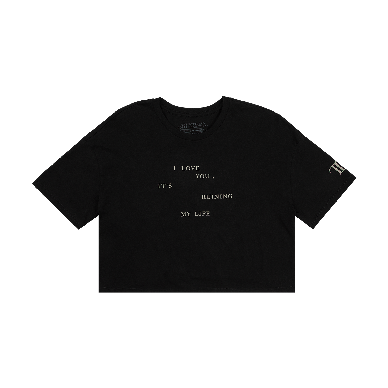 Taylor Swift I Love You, It's Ruining My Life Loose Baby T-Shirt Loose Baby T-Shirt 363946