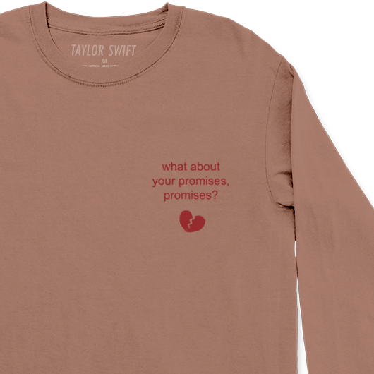 Taylor Swift What About Your Promises? Longsleeve Longsleeves 71878