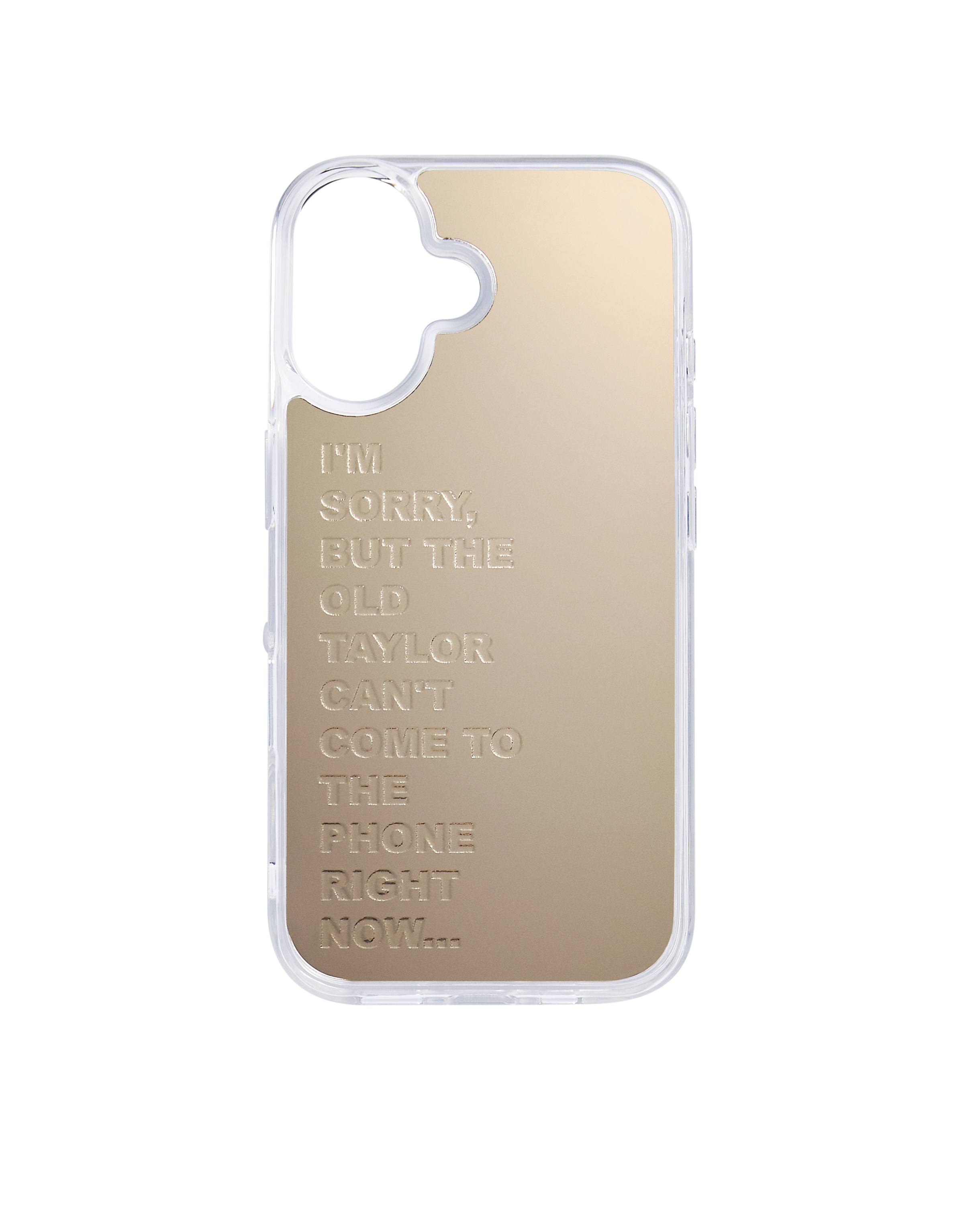 The Old Taylor Can't Come To The Phone Right Now – Phone Case