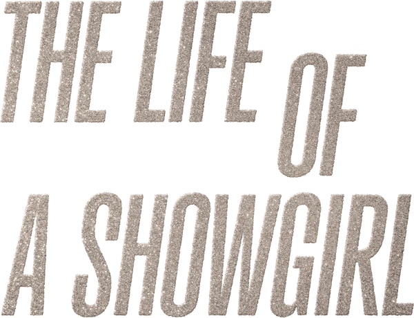 Life of a Showgirl Silver